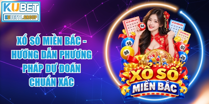Xổ Số Miền Bắc